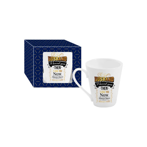 Picture of HUSBAND I LOVED YOU THEN I LOVE YOU NOW MUG